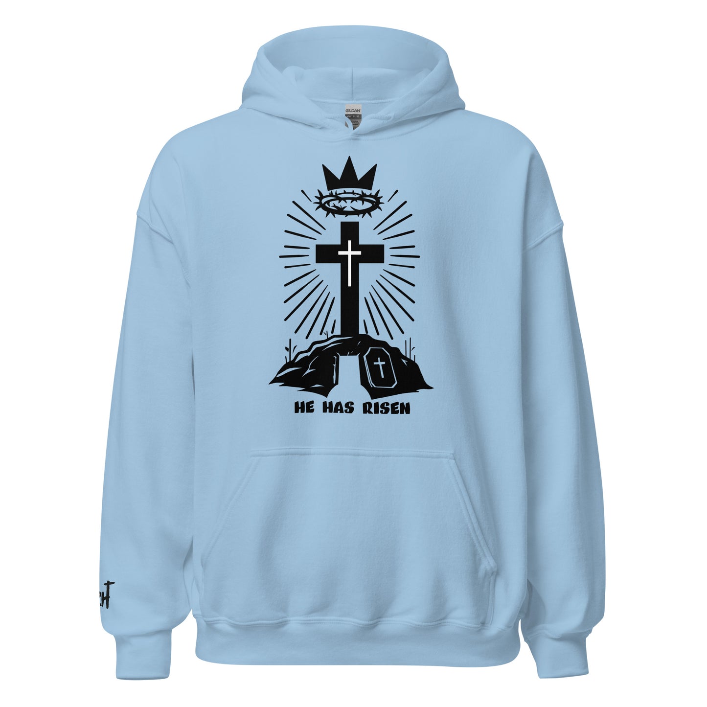 HE HAS RISEN Hoodie